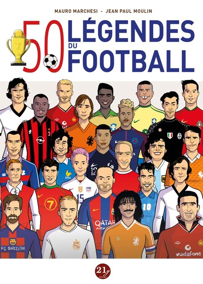 50 LEGENDES DU FOOTBALL