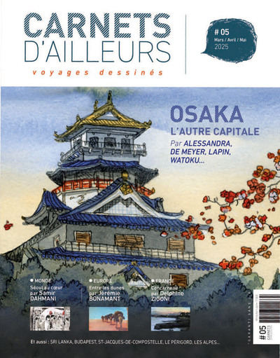 CARNETS D´AILLEURS - T05 - CARNETS D´AILLEURS N 5 - VOYAGES DESSINES