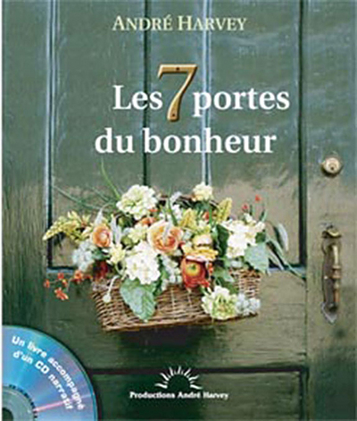 7 PORTES DU BONHEUR (LES)