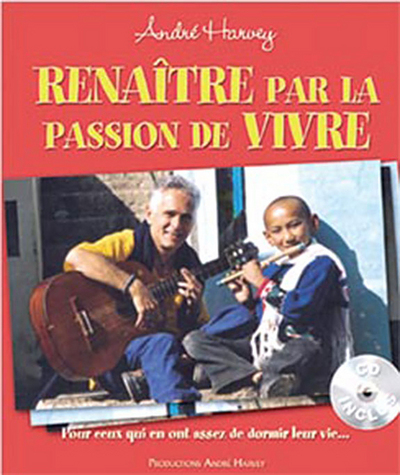 RENAITRE PAR LA PASSION DE VIVRE