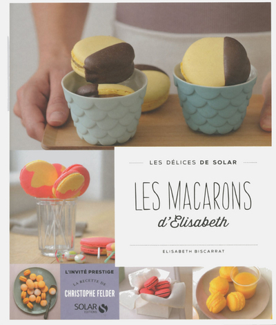 MACARONS D´ELISABETH - LES DELICES DE SOLAR