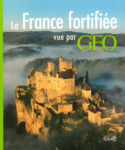 FRANCE FORTIFIEE VUE PAR GEO