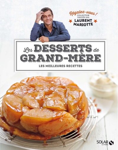 DESSERTS DE GRAND-MERE - REGALEZ-VOUS