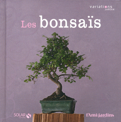 BONSAIS - VARIATIONS JARDIN