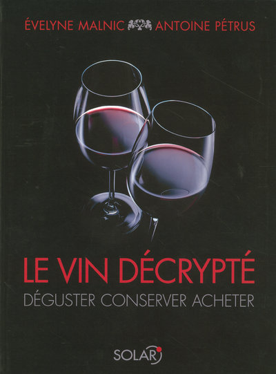 VIN DECRYPTE DEGUSTER CONSERVER ACHETER