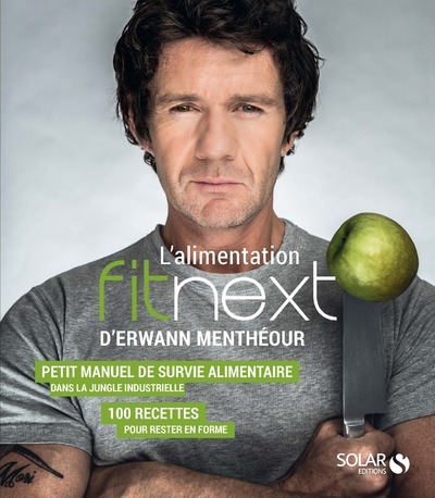 L´ALIMENTATION FITNEXT D´ERWANN MENTHEOUR