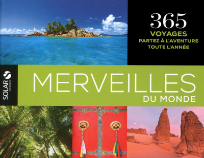 365 - MERVEILLES DU MONDE