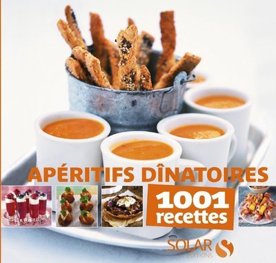 APERITIFS DINATOIRES -1001 RECETTES-