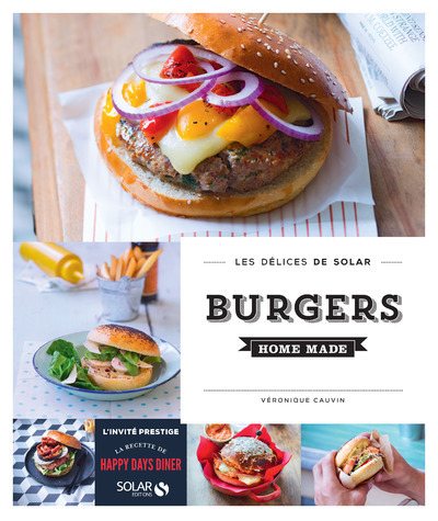 BURGERS HOME MADE - LES DELICES DE SOLAR