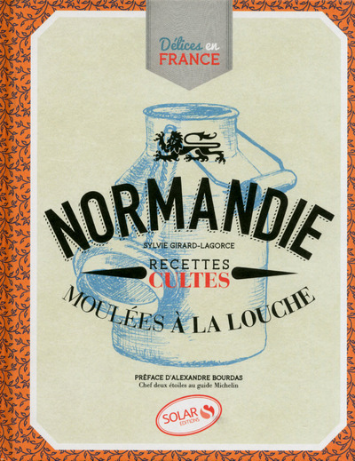 NORMANDIE - DELICES EN FRANCE