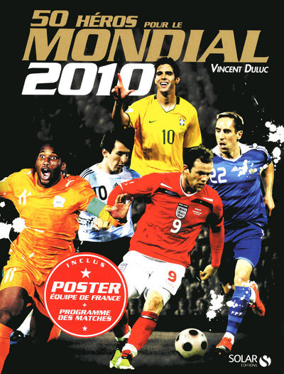 50 HEROS POUR LE MONDIAL 2010 - N ED -