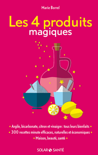 4 PRODUITS MAGIQUES