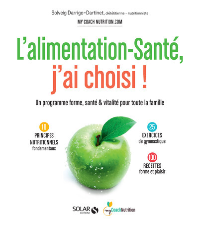 L´ALIMENTATION-SANTE, J´AI CHOISI!