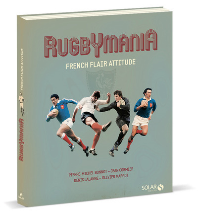 RUGBYMANIA - FRENCH FLAIR ATTITUDE