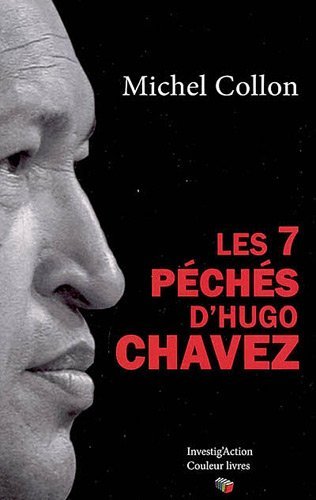 7 PECHES D´HUGO CHAVEZ