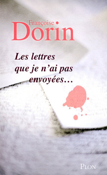 LETTRES QUE JE N´AI PAS ENVOYEES