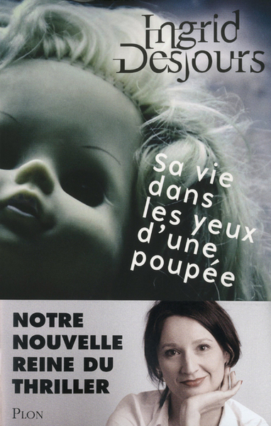 SA VIE DANS LES YEUX D´UNE POUPEE