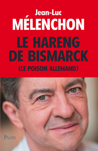 HARENG DE BISMARCK (LE POISON ALLEMAND)