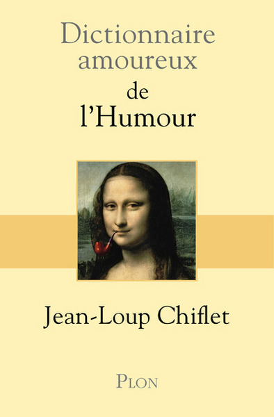 DICTIONNAIRE AMOUREUX DE L´HUMOUR