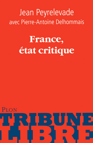 FRANCE  ETAT CRITIQUE