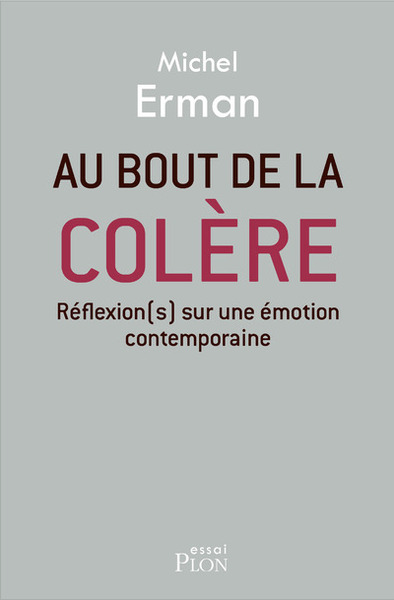 AU BOUT DE LA COLERE