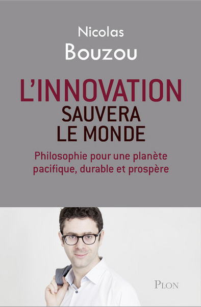 L´INNOVATION SAUVERA LE MONDE