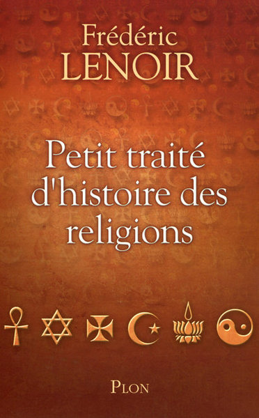 PETIT TRAITE D´HISTOIRE DES RELIGIONS