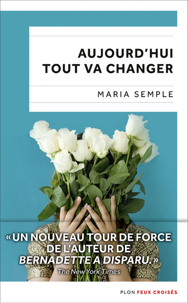 AUJOURD´HUI TOUT VA CHANGER