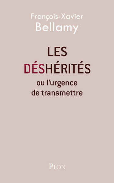 DESHERITES OU L´ URGENCE DE TRANSMETTRE