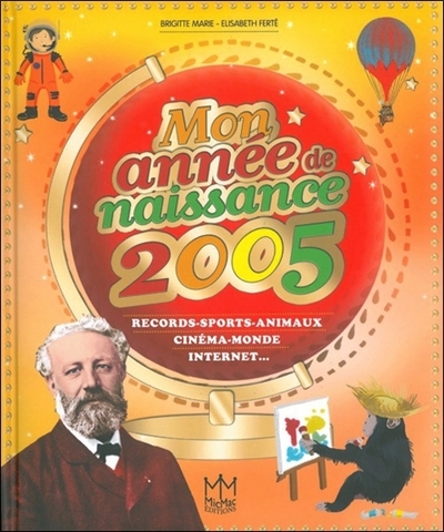 MON ANNEE DE NAISSANCE 2005