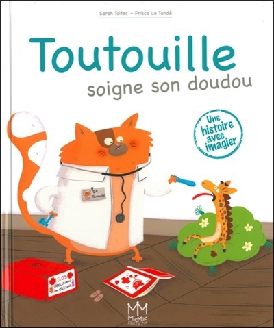 TOUTOUILLE SOIGNE SON DOUDOU