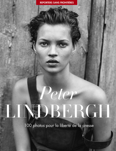 100 PHOTOS DE PETER LINDBERGH POUR LA LIBERTE DE LA PRESSE