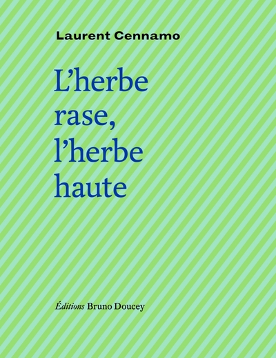 PERSIENNE - L´HERBE RASE, L´HERBE HAUTE