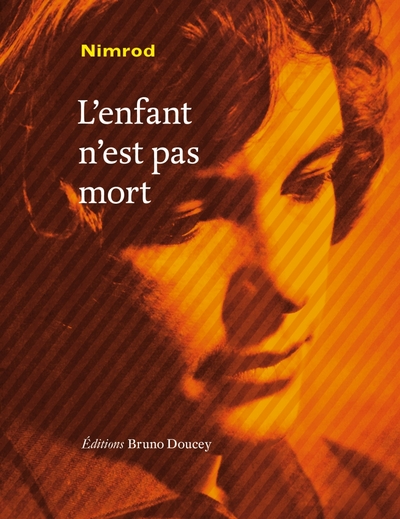 L´ENFANT N´EST PAS MORT