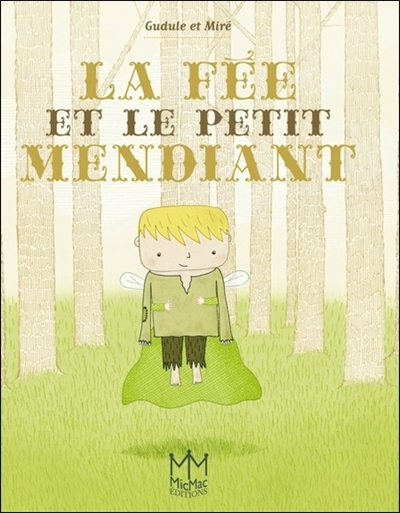 FEE ET LE PETIT MENDIANT