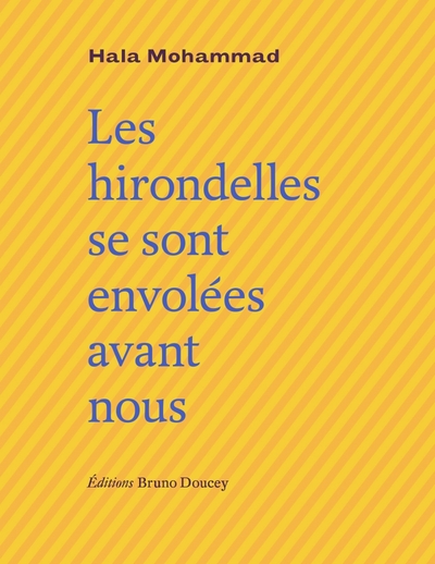 HIRONDELLES SE SONT ENVOLEES AVANT NOUS