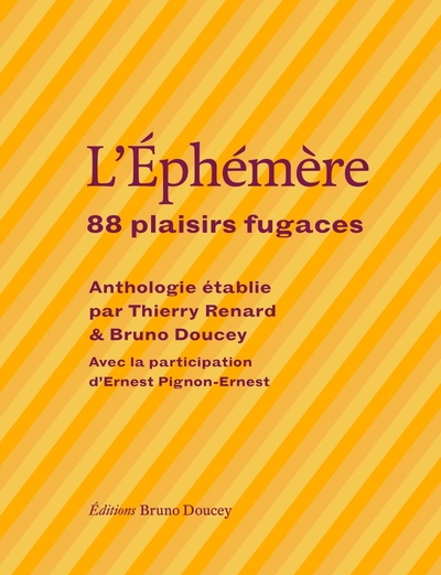 EPHEMERE - 88 PLAISIRS FUGACES