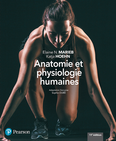 ANATOMIE ET PHYSIOLOGIE HUMAINES 11E EDITION + MONLAB