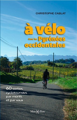 A VELO DANS LES PYRENEES OCCIDENTALES