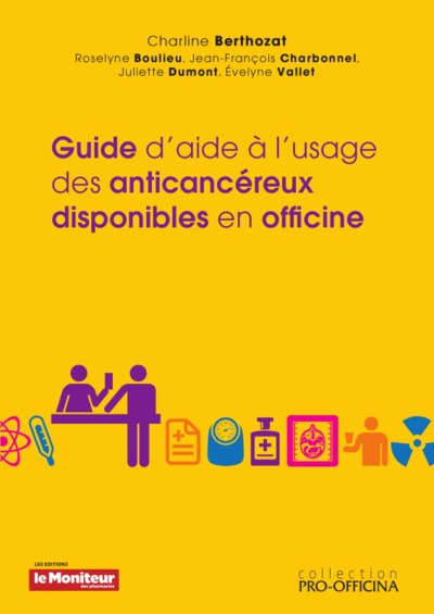 GUIDE D AIDE A L USAGE DES ANTICANCEREUX