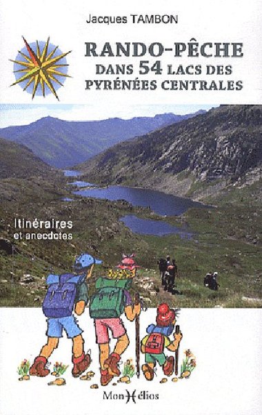 RANDO-PECHE DANS 54 LACS DES PYRENEES CENTRALES