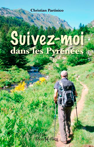 SUIVEZ-MOI DANS LES PYRENEES