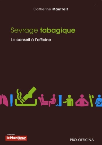 SEVRAGE TABAGIQUE LE CONSEIL A L´OFFICINE