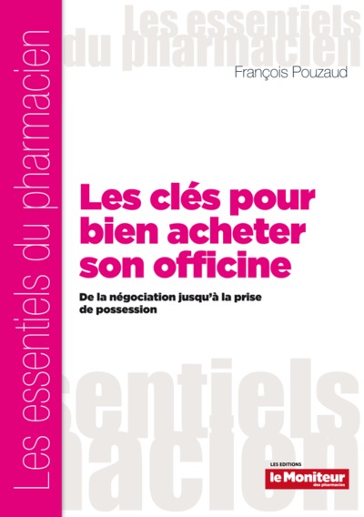 CLES POUR BIEN ACHETER SON OFFICINE