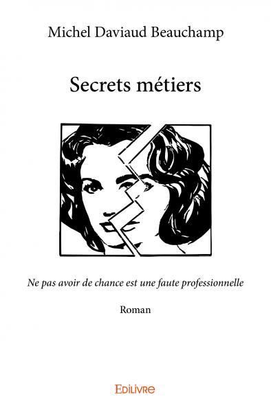 SECRETS METIERS