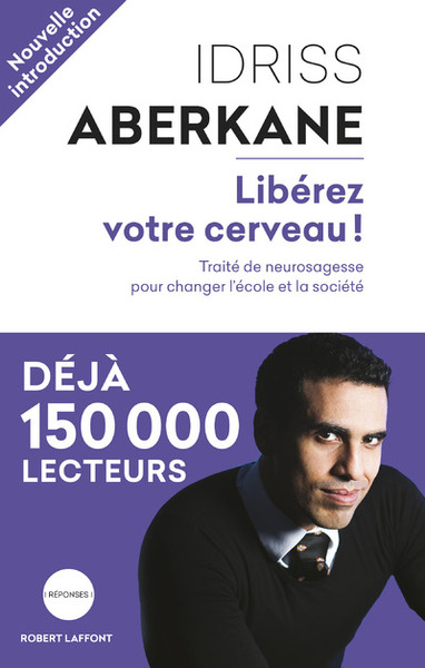 LIBEREZ VOTRE CERVEAU! - NOUVELLE EDITION