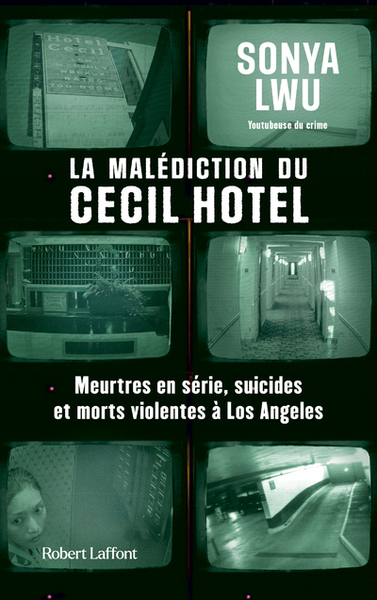 MALEDICTION DU CECIL HOTEL