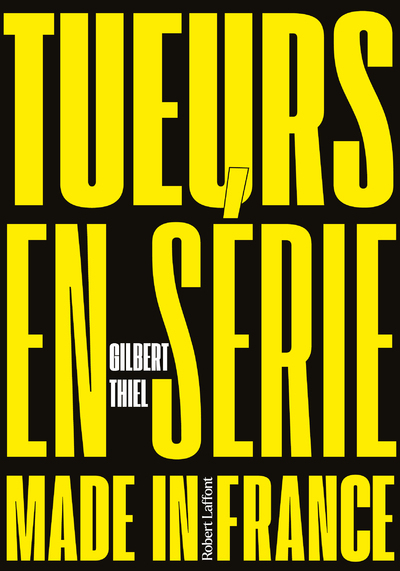 TUEURS EN SERIE MADE IN FRANCE