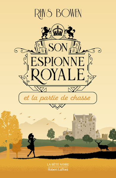 SON ESPIONNE ROYALE ET LA PARTIE DE CHASSE - TOME 3 - VOL03