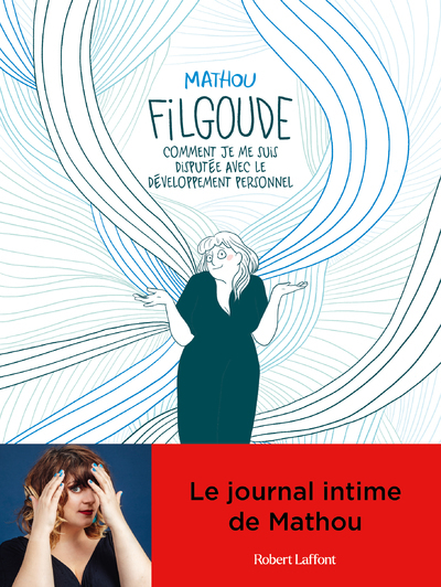 FILGOUDE - COMMENT JE ME SUIS DISPUTEE AVEC LE DEVELOPPEMENT PERSONNEL